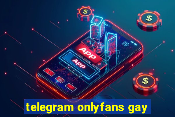 telegram onlyfans gay